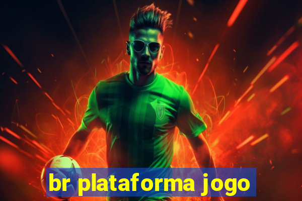 br plataforma jogo